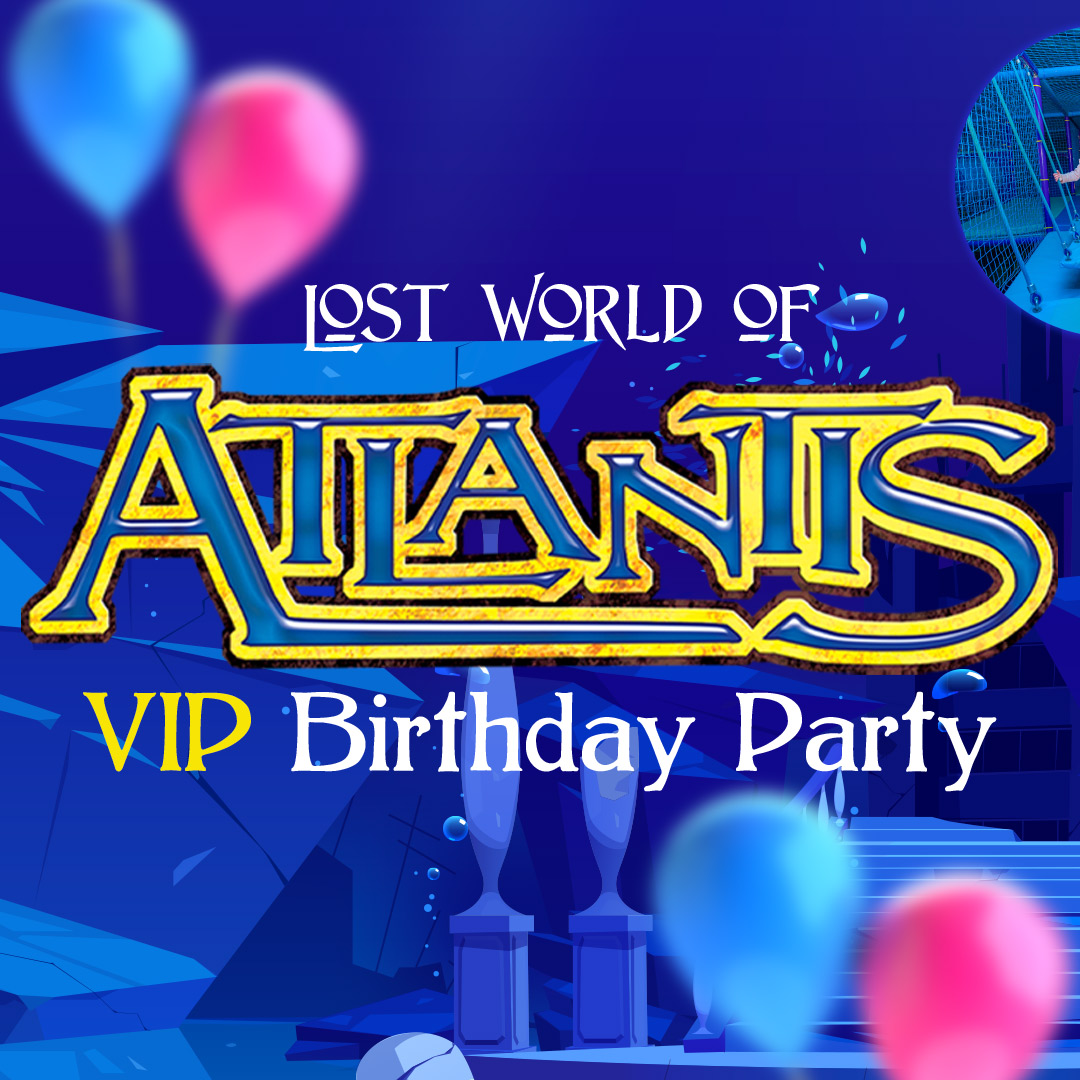 864049501 1080X1080 Atlantis Birthday